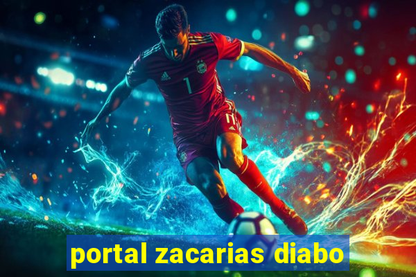 portal zacarias diabo